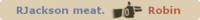 User RJackson Signature Colon DDDDDDDDDDDDDDDDDDDD.png