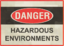 Hazardous Environments Sign